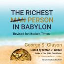 The Richest Man In Babylon: Revised for Modern Times Audiobook