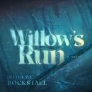 Willow's Run, Robert Bockstael
