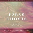 Ezra’s Ghosts Audiobook