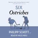Six Ostriches: A Dr. Bannerman Vet Mystery Audiobook