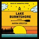 Lake Burntshore: A Novel Audiobook