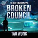 Broken Council: An Apocalyptic Space Opera LitRPG Audiobook