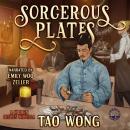 Sorcerous Plates: Wondrous Evenings and Supernatural Friends Audiobook
