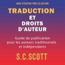 [French] - Traduction et droits d'auteur: Guide de publication pour les auteurs traditionnels et ind Audiobook