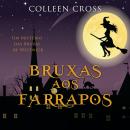 [Portuguese] - Bruxas aos Farrapos: Um Mistério das Bruxas de Westwick Audiobook