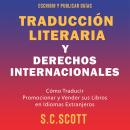 [Spanish] - Traducción Literaria y Derechos Internacionales: Manual de Redação do Autor - Livro 1 Audiobook