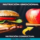[Spanish] - Nutrición Emocional Audiobook