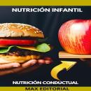[Spanish] - Nutrición Infantil Audiobook
