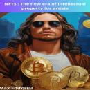 NFTs : The new era of intellectual property for artists Audiobook