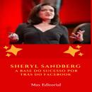 [Portuguese] - Sheryl Sandberg: A Base do Sucesso por Trás do Facebook Audiobook