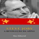 [Portuguese] - Steve Jobs: A Revolução da Apple Audiobook