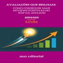 [Portuguese] - Avaliações que Brilham: Como Conseguir Mais Reviews Positivas no KDP da Amazon Audiobook