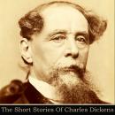 Charles Dickens: The Short Stories Audiobook