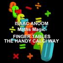 Maths Magic: Finger Tables, The Handy Calci Way Audiobook
