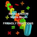 Maths Magic: Friendly Fractions Audiobook