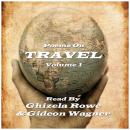 Travel Poems - Volume 1 Audiobook