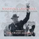 Winston S. Churchill: The History of the Second World War - Volume 3 - The Grand Alliance Audiobook