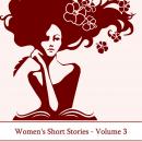 Women's Short Stories - Volume 3 Audiobook