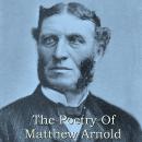 Matthew Arnold, The Poetry Audiobook