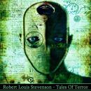 Robert Louis Stevenson - Tales Of Terror Audiobook