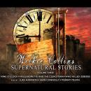 Wilkie Collins Supernatural Stories - Volume 3 Audiobook