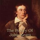 John Keats - The Poetry Of Audiobook