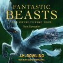 Fantastic Beasts and Where to Find Them: A Harry Potter Hogwarts Library Book Audiobook