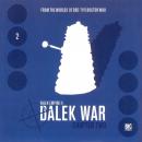 Dalek Empire 2.2: Dalek War Chapter Two Audiobook