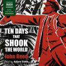 Ten Days that Shook the World Audiobook