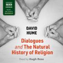 Dialogues Concerning Natural Religion and The Natural History of Religion: Dialogues and The Natural Audiobook