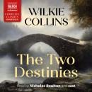 The Two Destinies Audiobook