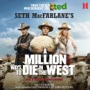 A Million Ways to Die in the West Audiobook