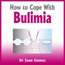 How to Cope with Bulimia Audiobook