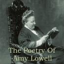 The Poetry Of Amy Lowell Audiobook