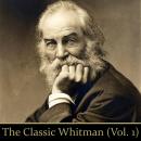The Classic Whitman - Volume 1 Audiobook