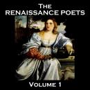 The Renaissance Poets - Volume 1 Audiobook