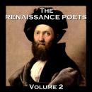 The Renaissance Poets - Volume 2 Audiobook