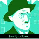 James Joyce - Ulysses Audiobook