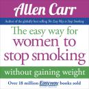 Easy Way for Women to Stop Smoking, Allen Carr