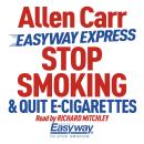 Easyway Express: Stop Smoking and Quit E-Cigarettes, Allen Carr