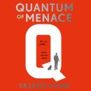 Quantum of Menace: The must-read new James Bond spin-off mystery series Audiobook