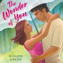 The Wonder of You: A new enemies-to-lovers workplace romance Audiobook