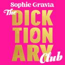 Cover of The Dicktionary Club: A sizzling summer holiday read from the author of HOT GIRL SUMMER