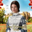 One Woman's War: A CAPTIVATING SUMMER READ IN THE BESTSELLING RAGS TO RICHES SERIES Audiobook