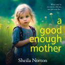 A Good Enough Mother (Unabridged) Audiobook
