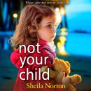 Not Your Child Audiobook