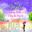 Wedding Bells at the Dog & Duck - Dog & Duck  (Unabridged) Audiobook