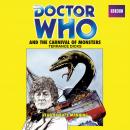 Doctor Who and the Carnival of Monsters: A 3rd Doctor novelisation Audiobook