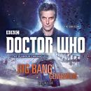 Doctor Who: Big Bang Generation: A 12th Doctor novel