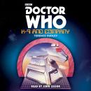 Doctor Who: K9 and Company Audiobook